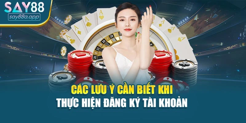 Các lưu ý cần biết khi thực hiện đăng ký tài khoản 
