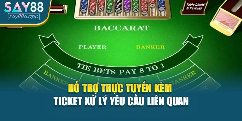 Hỗ trợ trực tuyến kèm ticket xử lý yêu cầu liên quan