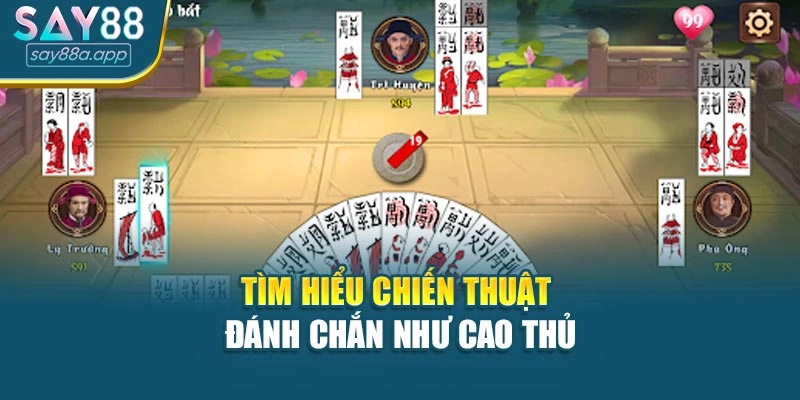 Tìm hiểu chiến thuật đánh chắn như cao thủ
